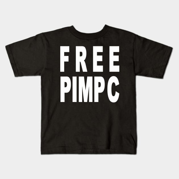 FREE PIMP C Kids T-Shirt by DESIPRAMUKA